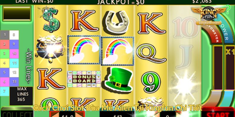 Cách Chơi Slot Bùa Mê Ailen Tại Kingfun Chi Tiết